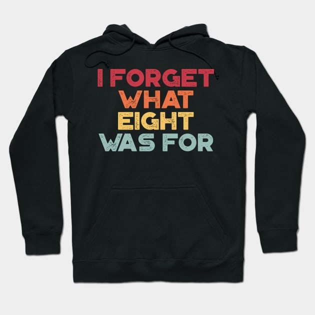 I Forget What Eight Was For Sunset Hoodie by truffela